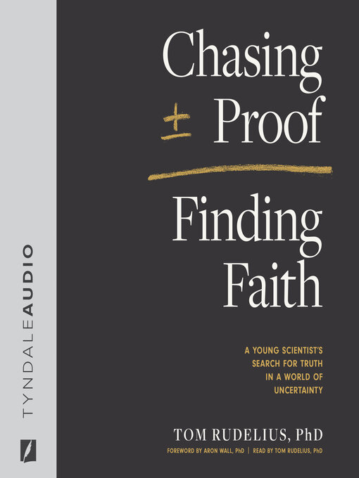 Title details for Chasing Proof, Finding Faith by Tom Rudelius - Wait list